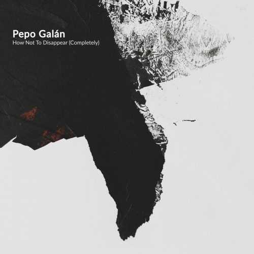 pepo-galan-how-not-to-disappear-completely-1200x1200